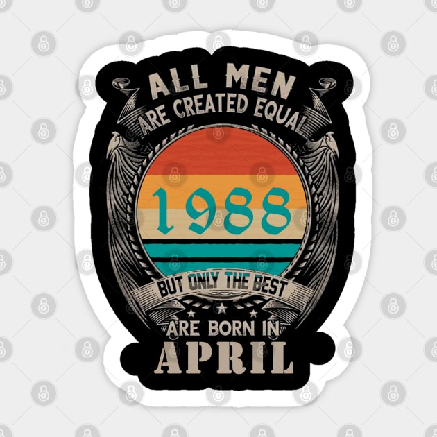 34th Birthday all men are created equal,april birthday Sticker by Omarzone